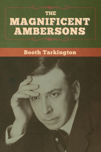 Magnificent Ambersons