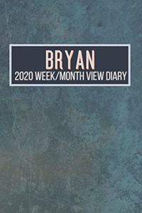 BRYAN 2020 Week/Month View Diary