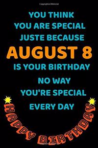 happy birthday August born