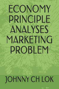 Economy Principle Analyses Marketing Problem