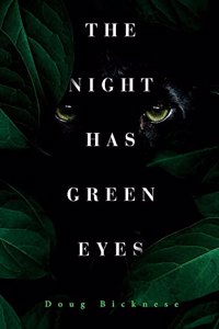 Night Has Green Eyes