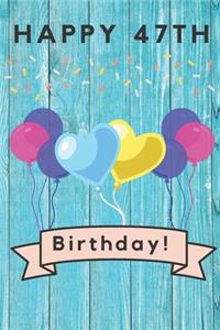 Happy 47th Birthday