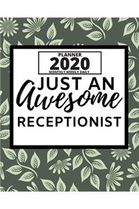 Just An Awesome Receptionist