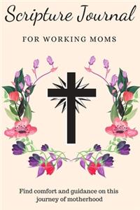 Scripture Journal For Working Moms