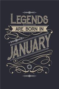 Legends Are Born in January