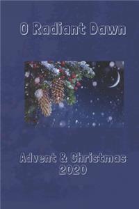 o radiant dawn advent & christmas journal