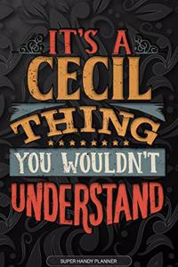 It's A Cecil Thing You Wouldn't Understand