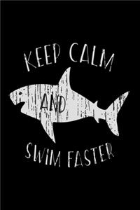Keep Calm and swim faster Notebook