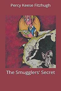 The Smugglers' Secret