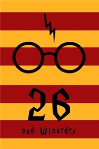 26 and Wizardry