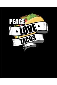 Peace Love Tacos