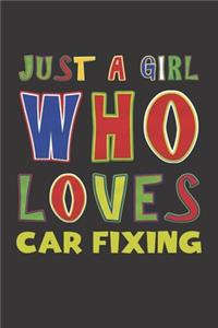 Just A Girl Who Loves Car Fixing