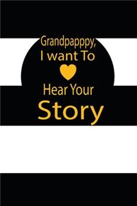 Grandpappy, I want to hear your story