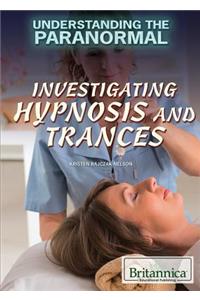 Investigating Hypnosis and Trances