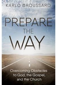 Prepare the Way: Overcoming OB