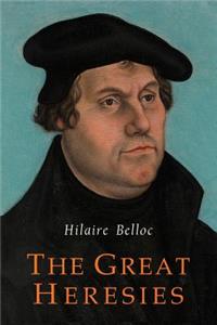 Great Heresies