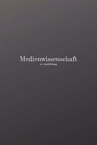 Medienwissenschaft in Ausbildung
