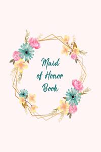 Maid of Honor Book