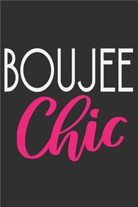 Boujee Chic