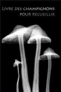 Livre des champignons pour recueillir