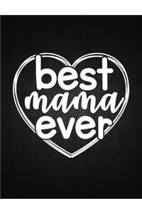 Best Mama Ever