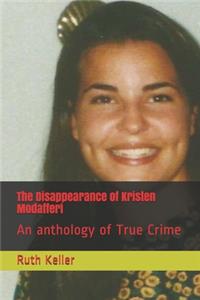 The Disappearance of Kristen Modafferi