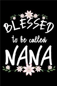 Blessed To Be Called Nana