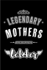 Legendary Mothers are born in October