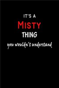 It's a Misty Thing You Wouldn't Understandl