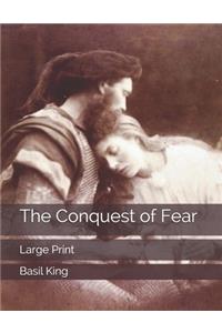 The Conquest of Fear