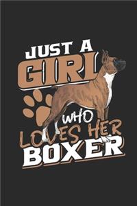 Just A Girl Who Loves Her Boxer