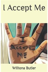 I Accept Me