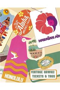 Vintage Hawaii Tickets and Tags