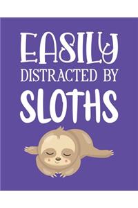 Easily Distracted By Sloths