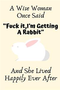 A Wise Woman Once Said 