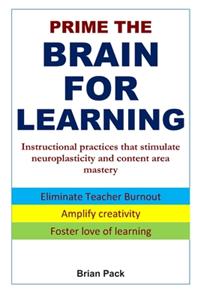 Prime the Brain for Learning