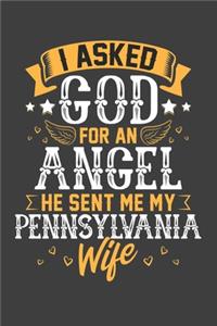 I Asked God for Angel He sent Me My Pennsylvania Wife