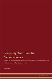 Reversing Your Familial Dysautonomia