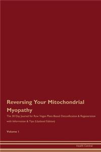 Reversing Your Mitochondrial Myopathy