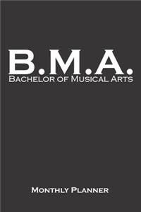Bachelor of Musical Arts Monthly Planner