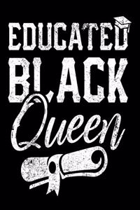 Educated Black Queen Notebook