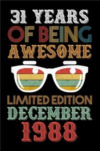 31 Years Of Being Awesome Limited Edition December 1988
