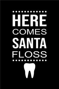 Here Comes Santa Floss