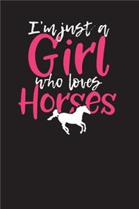 I'm Just a Girl Who Loves Horses