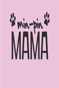 Min-Pin Mama