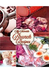 My Favorite Brunch Recipes