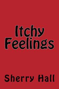 Itchy Feelings