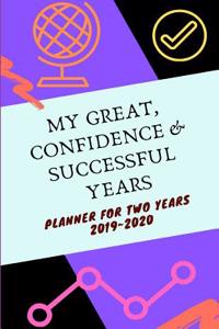 My Great, Confidence & Successful Years