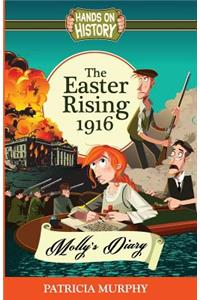 The Easter Rising 1916 - Molly's Diary
