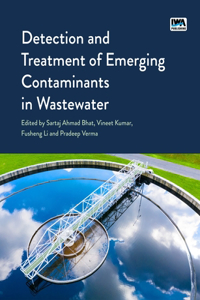 Detection and Treatment of Emerging Contaminants in Wastewater